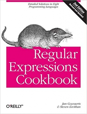 کتاب Regular Expressions Cookbook: Detailed Solutions in Eight Programming Languages