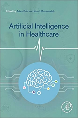 کتاب Artificial Intelligence in Healthcare 1st Edition