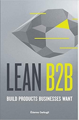 کتاب Lean B2B: Build Products Businesses Want