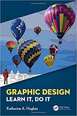 کتاب Graphic Design: Learn It, Do It