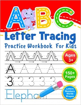 کتاب ABC Letter Tracing Practice Workbook for Kids: Learning To Write Alphabet, Numbers and Line Tracing. Handwriting Activity Book For Preschoolers, Kindergartens.