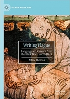کتاب Writing Plague: Language and Violence from the Black Death to COVID-19 (The New Middle Ages)