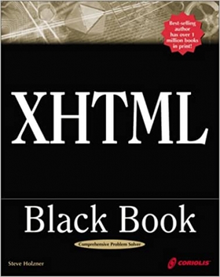 کتابXHTML Black Book: A Complete Guide to Mastering XHTML