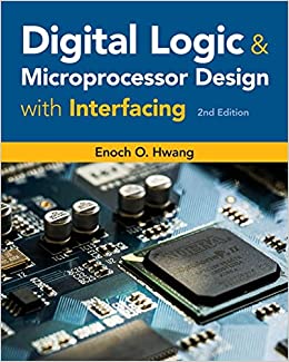 کتاب Digital Logic and Microprocessor Design with Interfacing (Activate Learning with these NEW titles from Engineering!)