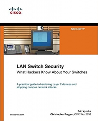کتاب LAN Switch Security: What Hackers Know About Your Switches 1st Edition