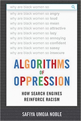 جلد سخت سیاه و سفید_کتاب Algorithms of Oppression: How Search Engines Reinforce Racism