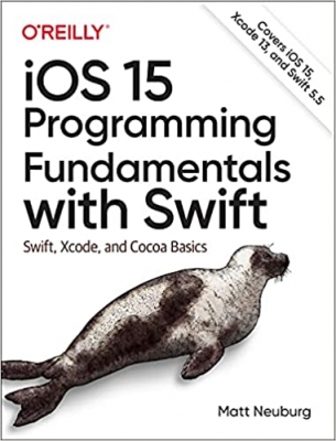 جلد سخت رنگی_کتابiOS 15 Programming Fundamentals with Swift: Swift, Xcode, and Cocoa Basics