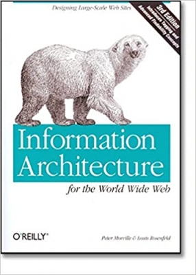 کتاب Information Architecture for the World Wide Web: Designing Large-Scale Web Sites, 3rd Edition 