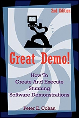 کتاب Great Demo!: How To Create And Execute Stunning Software Demonstrations