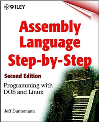 کتاب Assembly Language Step-by-step: Programming with DOS and Linux (with CD-ROM) 2nd Edition