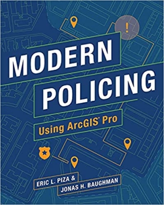 کتاب Modern Policing Using ArcGIS Pro