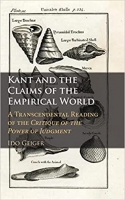 کتاب Kant and the Claims of the Empirical World: A Transcendental Reading of the Critique of the Power of Judgment