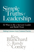 کتاب Simple Truths of Leadership: 52 Ways to Be a Servant Leader and Build Trust