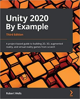 جلد معمولی سیاه و سفید_کتاب Unity 2020 By Example: A project-based guide to building 2D, 3D, augmented reality, and virtual reality games from scratch