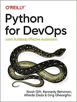 جلد سخت سیاه و سفید_کتاب Python for DevOps: Learn Ruthlessly Effective Automation 1st Edition