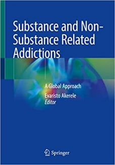 کتاب Substance and Non-Substance Related Addictions: A Global Approach