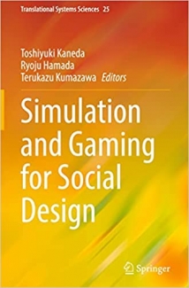 کتاب Simulation and Gaming for Social Design (Translational Systems Sciences, 25)