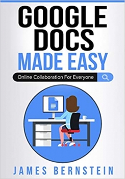 جلد سخت سیاه و سفید_کتاب Google Docs Made Easy: Online Collaboration For Everyone (Computers Made Easy)