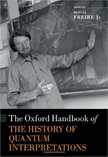 کتاب The Oxford Handbook of the History of Quantum Interpretations (Oxford Handbooks in Physics)