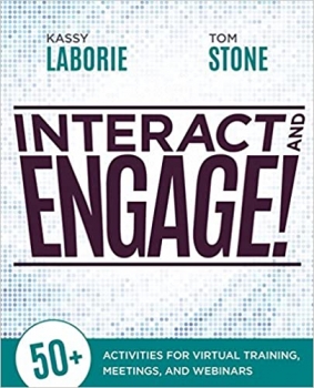 کتاب Interact and Engage!: 50+ Activities for Virtual Training, Meetings, and Webinars