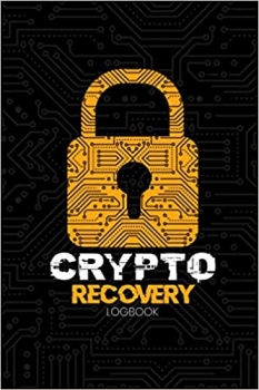 کتاب Crypto Recovery Logbook: Recovery Seeds Notebook For Crypto Traders And Investors As An Offline Wallet 