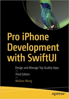کتاب Pro iPhone Development with SwiftUI: Design and Manage Top Quality Apps 
