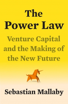 کتاب The Power Law: Venture Capital and the Making of the New Future