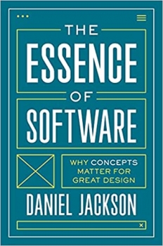 جلد سخت رنگی_کتاب The Essence of Software: Why Concepts Matter for Great Design