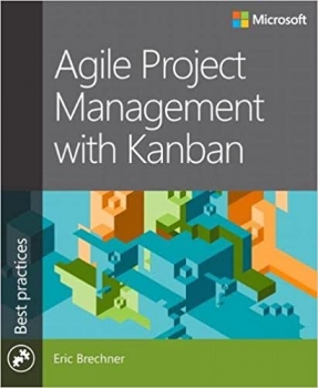کتاب Agile Project Management with Kanban (Developer Best Practices)