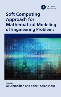 کتاب Soft Computing Approach for Mathematical Modeling of Engineering Problems 
