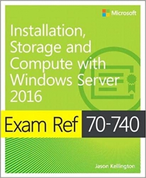 جلد معمولی سیاه و سفید_کتاب Exam Ref 70-740 Installation, Storage and Compute with Windows Server 2016 1st Edition