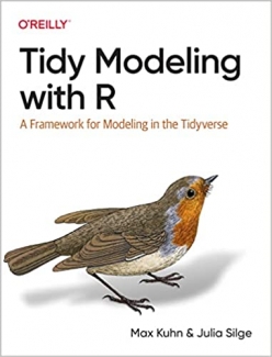 کتاب Tidy Modeling with R: A Framework for Modeling in the Tidyverse