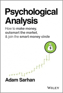 کتاب Psychological Analysis: How to Make Money, Outsmart the Market, and Join the Smart Money Circle (Wiley Trading)