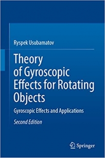 کتاب Theory of Gyroscopic Effects for Rotating Objects: Gyroscopic Effects and Applications