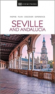 کتاب DK Eyewitness Seville and Andalucia (Travel Guide)