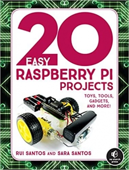 جلد سخت سیاه و سفید_کتاب 20 Easy Raspberry Pi Projects: Toys, Tools, Gadgets, and More!