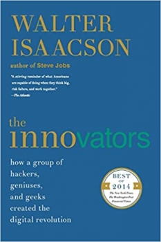 جلد سخت رنگی_کتاب The Innovators: How a Group of Hackers, Geniuses, and Geeks Created the Digital Revolution