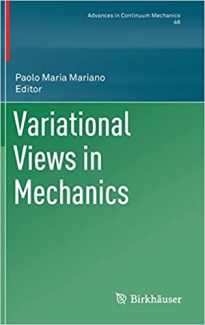 کتاب Variational Views in Mechanics (Advances in Mechanics and Mathematics, 46)