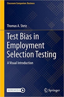 کتاب Test Bias in Employment Selection Testing: A Visual Introduction (Classroom Companion: Business) 