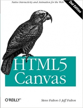  کتاب HTML5 Canvas: Native Interactivity and Animation for the Web