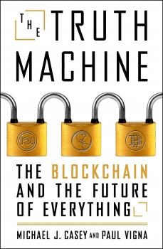 The Truth Machine: The Blockchain and the Future of Everything 