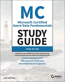 کتاب MC Microsoft Certified Azure Data Fundamentals Study Guide: Exam DP-900 1st Edition