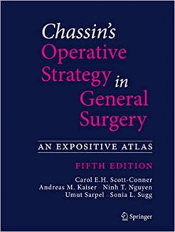 کتاب Chassin's Operative Strategy in General Surgery: An Expositive Atlas