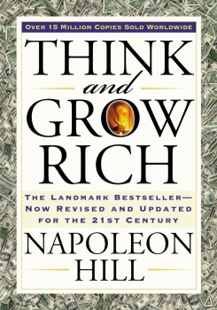 کتاب Think and Grow Rich: The Landmark Bestseller Now Revised and Updated for the 21st Century (Think and Grow Rich Series)