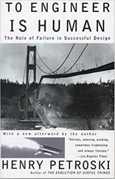 کتاب To Engineer Is Human: The Role of Failure in Successful Design