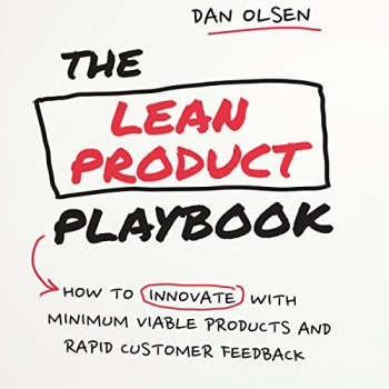 کتاب The Lean Product Playbook: How to Innovate with Minimum Viable Products and Rapid Customer Feedback