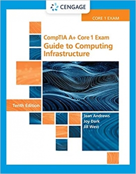 کتاب CompTIA A+ Core 1 Exam: Guide to Computing Infrastructure (MindTap Course List)