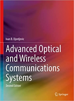 کتاب Advanced Optical and Wireless Communications Systems