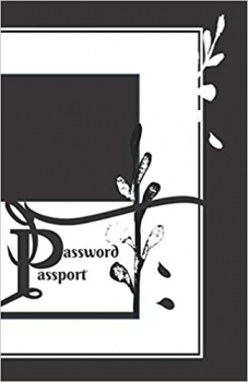 کتاب Password Passport: Black & White Password Book with Alphabet Tabs/Journal with A-Z Tabs/Diary Index for Girls Boys/Customize Page Organizer Notebook ... Tips Banking Info/5”x7” 140 Page (70 Sheet)