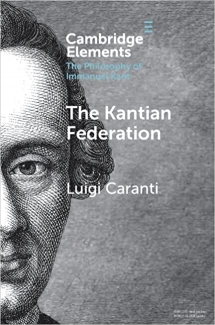 کتاب The Kantian Federation (Elements in the Philosophy of Immanuel Kant)